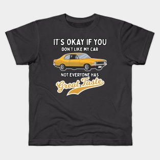 It's Okay if  you don't like my car Kids T-Shirt